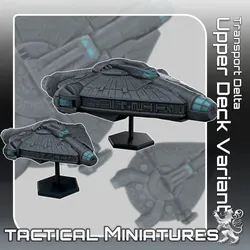 Transport Delta Upper Deck Variant Tactical Miniatures