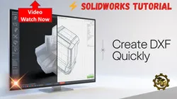 ⚡ How to Quickly Create DXF Exports in #solidworks  – Fast Tutorial for Sheet Metal Parts