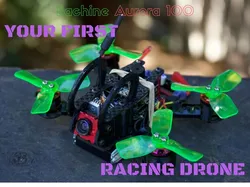 Eachine Aurora 100 FPV Racing Quad Upgrade Kit & Mods: YOUR FIRST DRONE