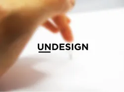 Undesign