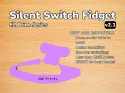 Easy Print Silent Switch Fidget - Free 3D Print Model