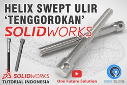 SolidWorks Tutorial Indonesia #033 (Eng Sub) - Helix Swept Ulir (Thread) 'Tenggorokan'