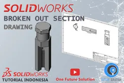 SolidWorks Tutorial Indonesia #071 - Broken Out Section (Preview)