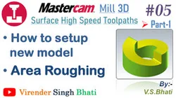 Mastercam Mill 3D - Tutorial 05 Mcam File
