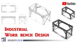 Industrial Work bench Design
