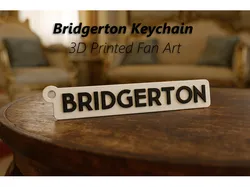 Bridgerton Keychain – 3D Printed Fan Art